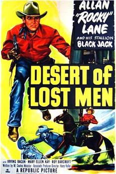 Desert of Lost Men在线观看和下载