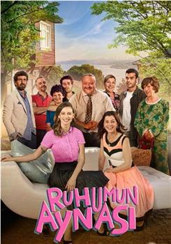 Ruhumun Aynası在线观看和下载