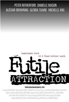 Futile Attraction在线观看和下载