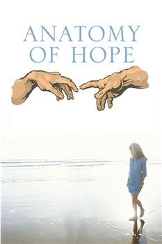 Anatomy of Hope在线观看和下载