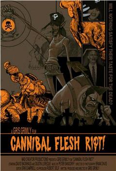 Cannibal Flesh Riot在线观看和下载