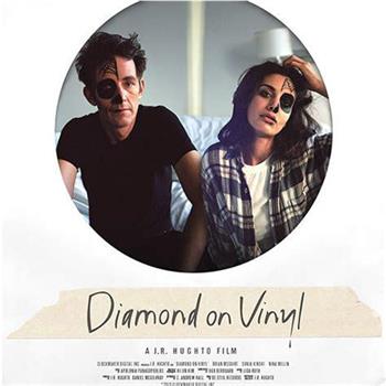 Diamond on Vinyl在线观看和下载