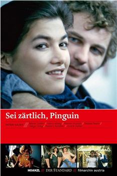 Sei zärtlich, Pinguin在线观看和下载