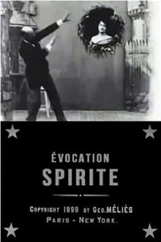 Évocation spirite在线观看和下载
