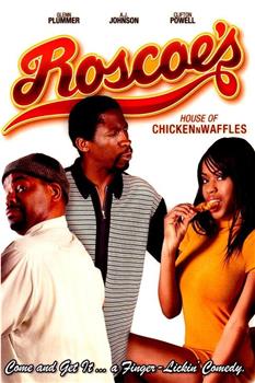 Roscoe's House of Chicken n Waffles在线观看和下载