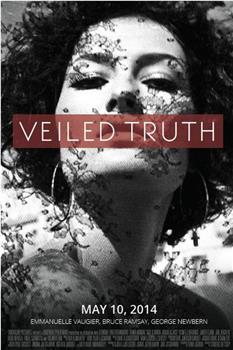 Veiled Truth在线观看和下载