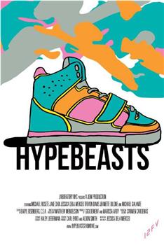 Hypebeasts在线观看和下载