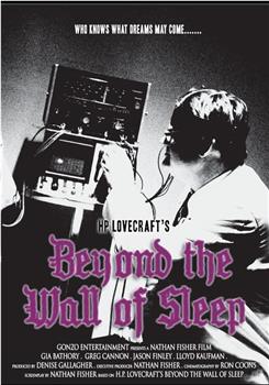 Beyond the Wall of Sleep在线观看和下载