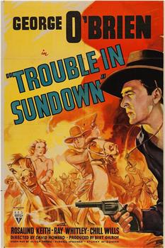 Trouble in Sundown在线观看和下载