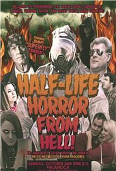 The Half-Life Horror from Hell or: Irradiated Satan Rocks the World!在线观看和下载