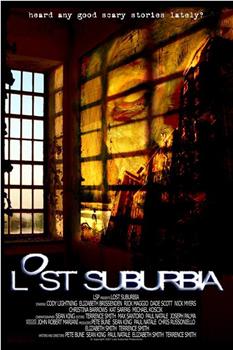 Lost Suburbia在线观看和下载