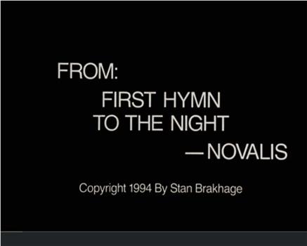 First Hymn to the Night - Novalis在线观看和下载