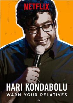 Hari Kondabolu: Warn Your Relatives在线观看和下载