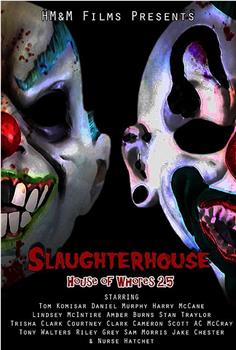 Slaughterhouse: House of Whores 2.5在线观看和下载