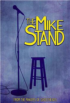 The Mike Stand在线观看和下载