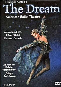 'The Dream' with American Ballet Theatre在线观看和下载