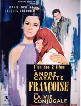 Françoise ou La vie conjugale在线观看和下载