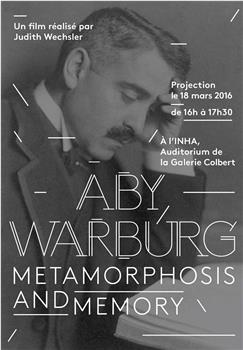 Aby Warburg: Metamorphosis and Memory在线观看和下载