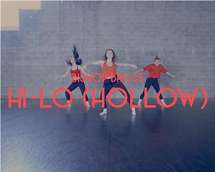Hi-Lo: A Choreography By Katie Chartrand在线观看和下载