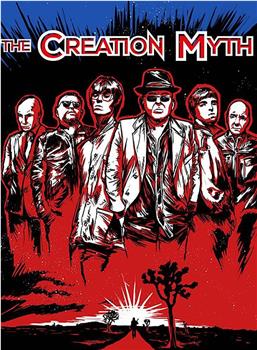 The Creation Myth在线观看和下载