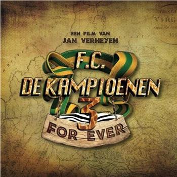F.C. De Kampioenen 3: Kampioenen Forever在线观看和下载