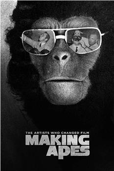 制作猿类：改变电影的艺术家在线观看和下载