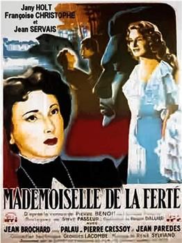 Mademoiselle de la Ferté在线观看和下载