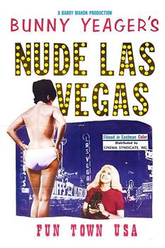 Bunny Yeager's Nude Las Vegas在线观看和下载