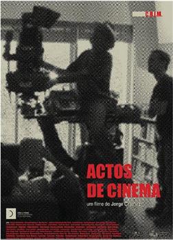 Actos de Cinema在线观看和下载