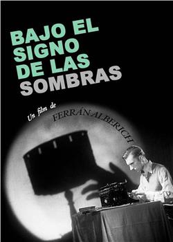 Bajo el signo de las sombras在线观看和下载