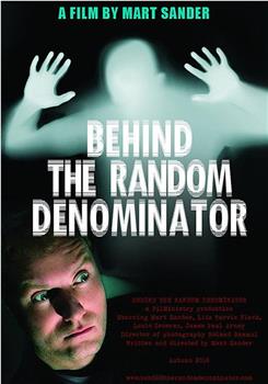 Behind the Random Denominator在线观看和下载