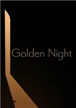 Golden Night在线观看和下载