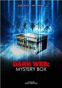暗网：诡秘之盒在线观看和下载