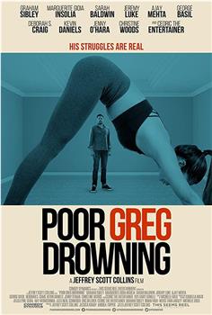 Poor Greg Drowning在线观看和下载