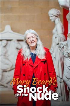 Mary Beard: Shock of the Nude在线观看和下载