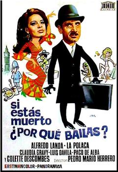 Si estás muerto, ¿por qué bailas?在线观看和下载