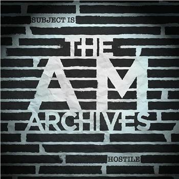 The AM Archives在线观看和下载