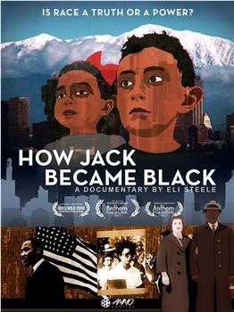 How Jack Became Black在线观看和下载