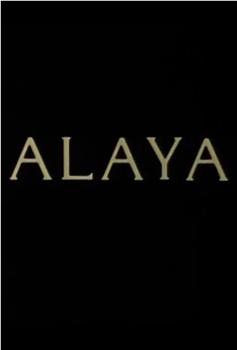 Alaya在线观看和下载