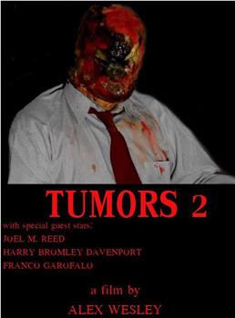 Tumors 2在线观看和下载