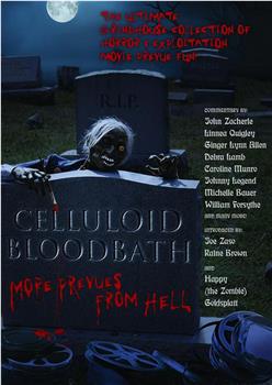 Celluloid Bloodbath: More Prevues from Hell在线观看和下载