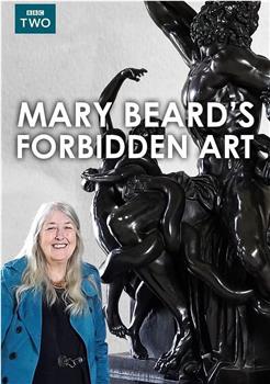 Mary Beard's Forbidden Art Season 1在线观看和下载