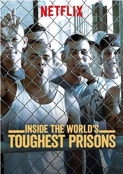深入全球最难熬的监狱 第六季在线观看和下载