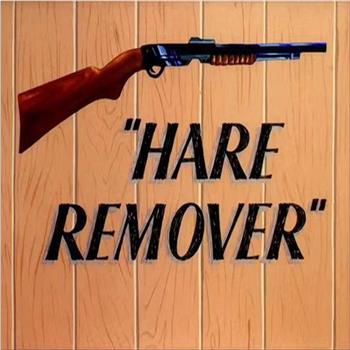 Hare Remover在线观看和下载