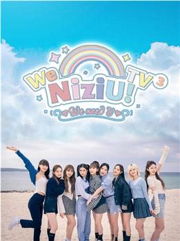 We NiziU! TV3 ~梦幻Short Trip Special~在线观看和下载