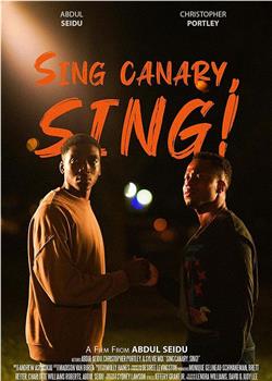 Sing Canary, Sing!在线观看和下载