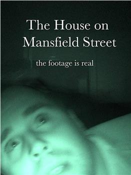 The House on Mansfield Street在线观看和下载