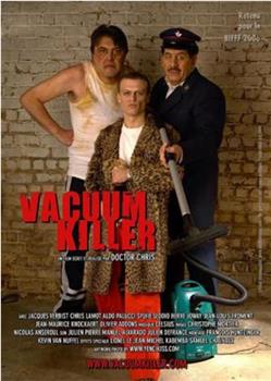 Vacuum Killer在线观看和下载