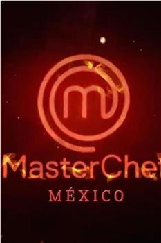 MasterChef Celebrity México在线观看和下载