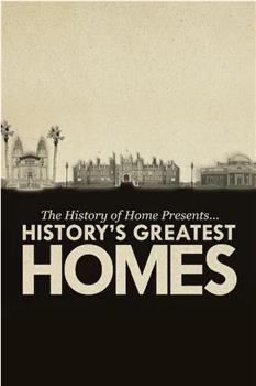 The History of Home Presents: History's Greatest Homes Season 1在线观看和下载